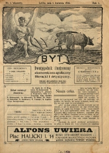 Byt : dwutygodnik ekonomiczny - społeczny literacki i artystyczny ; organ "Krajowego Ogniska Nauczycielskiego". 1910.04.01 R.4 Nr1 okazowy