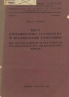 Ruch uzdrowiskowo letniskowy w wojew&oacute;dztwie krakowskim