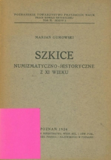 Szkice numizmatyczno-historyczne z XI wieku
