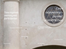 Czas odzyskany – pamięć i uczestnictwo = Time regained : memory and participation