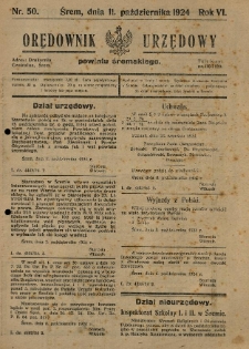 Orędownik Urzędowy Powiatu Śremskiego. 1924.10.11 R.6 Nr50