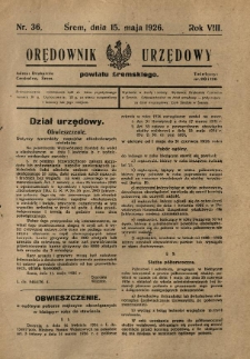 Orędownik Urzędowy Powiatu Śremskiego. 1926.05.15 R.8 Nr36