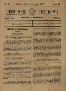 Orędownik Urzędowy Powiatu Śremskiego. 1927.02.09 R.9 Nr11