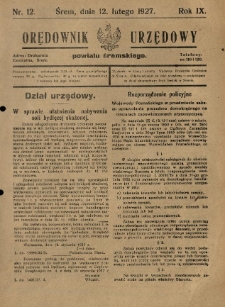 Orędownik Urzędowy Powiatu Śremskiego. 1927.02.12 R.9 Nr12