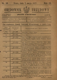 Orędownik Urzędowy Powiatu Śremskiego. 1927.05.07 R.9 Nr36