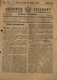 Orędownik Urzędowy Powiatu Śremskiego. 1927.07.13 R.9 Nr53
