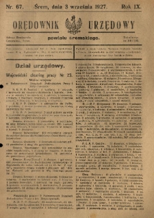 Orędownik Urzędowy Powiatu Śremskiego. 1927.09.03 R.9 Nr67