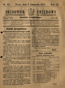 Orędownik Urzędowy Powiatu Śremskiego. 1927.11.05 R.9 Nr85