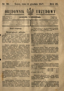 Orędownik Urzędowy Powiatu Śremskiego. 1927.12.14 R.9 Nr96