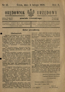 Orędownik Urzędowy Powiatu Śremskiego. 1928.02.11 R.10 Nr12