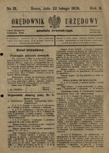 Orędownik Urzędowy Powiatu Śremskiego. 1928.02.22 R.10 Nr15