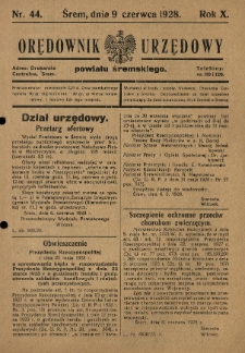 Orędownik Urzędowy Powiatu Śremskiego. 1928.06.09 R.10 Nr44