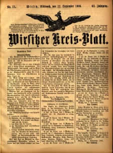 Wirsitzer Kreis-Blatt: herausgegeben vom Königlichen Landraths-Amte 1906.09.12 Jg.62 Nr73
