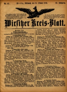 Wirsitzer Kreis-Blatt: herausgegeben vom Königlichen Landraths-Amte 1906.10.17 Jg.62 Nr83