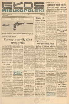 Głos Wielkopolski. 1977.01.04 R.33 nr2 Wyd.A