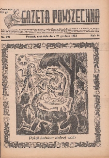 Gazeta Powszechna 1932.12.25 R.14 Nr297