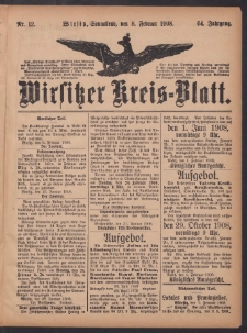 Wirsitzer Kreis-Blatt: herausgegeben vom Königlichen Landraths-Amte 1908.02.08 Jg.64 Nr12