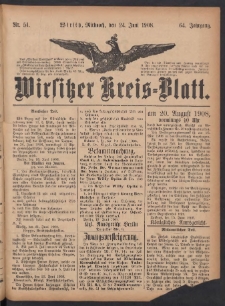 Wirsitzer Kreis-Blatt: herausgegeben vom Königlichen Landraths-Amte 1908.06.24 Jg.64 Nr51