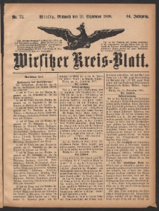 Wirsitzer Kreis-Blatt: herausgegeben vom Königlichen Landraths-Amte 1908.09.16 Jg.64 Nr75