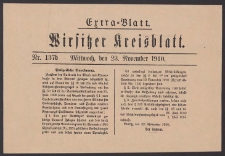 Wirsitzer Kreis-Blatt: Amtliches Publikationsorgan für den Kreis Wirsitz 1910.11.23 Jg.66 Nr137b Extra-Blatt
