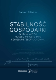 Stabilność gospodarki w monetarnym modelu wzrostu typu Keynesa–Metzlera–Goodwina