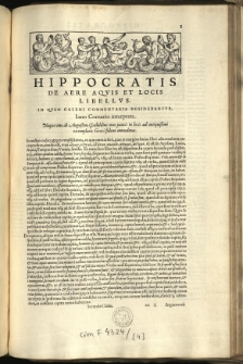 [Galeni Librorum Secunda Classis Materiam Sanitatis conservatricem tradit : quae circa aerem, cibum & potum, somnum & vigiliam, motum & quietem, inanitionem & repletionem, animi deniq[ue] affectus versatur : Quarta Hac Nostra Editione, Non paucis sane exornata castigationibus, ex bonorum graecorum codicum collatione. Locis etiam nunc primum in margine indicatis, quos Galenus sparsim ex Hippocrate affert. Librorum Elenchus proximo folio continentur]