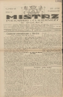 Mistrz Piekarski i Cukierniczy w Polsce: urzędowy organ Centralnego Zrzeszenia związków wojewódzkich i Cechów Piekarskich Rzeczypospolitej Polskiej oraz wojewódzkich Związków Cechów Piekarskich Wielkopolski, Pomorza i Śląska; Tygodnik poświęcony obronie interesów piekarstwa, cukiernictwa i wszelkich branż pokrewnych 1929.10.20 R.4 Nr43