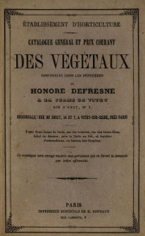 Catalogue général et prix courant des végétaux [...]