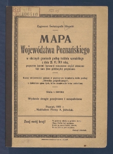Dawniej wielkie księstwo Poznańskie Województwa Poznańskiego teraz województwo Poznańskie