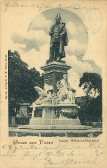Gruss aus Posen. Kaiser Wilhelm-Denkmal.
