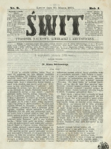 Świt : tygodnik naukowy, literacki i artystyczny. 1872.03.30 R.1 Nr9
