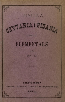 Nauka czytania i pisania czyli elementarz