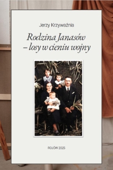 Rodzina Janasów – losy w cieniu wojny