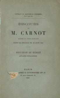 Discours de M. Carnot, membre du corps l&eacute;gislatif dans la s&eacute;ance du 12 juin 1865 : discussion du budget : affaires &eacute;trang&egrave;res.