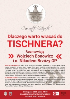 Dlaczego warto wracać do Tischnera? Rozmawiają Wojciech Bonowicz i o. Nikodem Brzózy OP