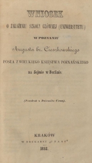 Wniosek o założeniu szkoły głównej (uniwersytetu) w Poznaniu na Sejmie w Berlinie