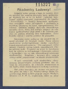 Akademicy Ludowcy! [Inc.:] Zdajemy sobie sprawę z tego, że sanacja stara się wedrzeć we wszystkie dziedziny życia społecznego [...] / Bratnia Pomoc