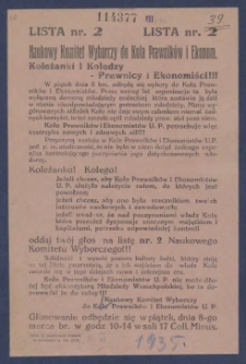 [Ulotka] : [Incipit:] Lista nr. 2 : Naukowy Komitet Wyborczy do Koła Prawników i Ekonom. Koleżanki i Koledzy - Prawnicy i Ekonomiści! W piątek dnia 8 bm. odbędą się wybory do Koła Prawników i Ekonomistów [...].