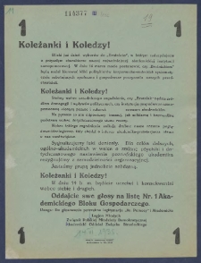[Ulotka] : [Incipit:] Koleżanki i koledzy! Bliski już dzień wyborów do "Bratniaka", w którym zadecydujecie o przyszłym charakterze naszej najważniejszej akademiciej instytucji samopomocowej [...] / Legjon Młodych, Związek Polskiej Młodzieży Akademickiej, Akademicki Oddział Związku Strzeleckiego.