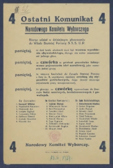 [Ulotka] : [Incipit:] Ostatni komunikat Narodowego Komitetu Wyborczego : Biorąc udział w dzisiejszym glosowaniu do władz Bratniej Pomocy S.S.S.U.P. pamiętaj, że każdy dzis akademik musi być wzorem wyrobienia obywatelskiego [...] / Narodowy Komitet Wtyrorczy