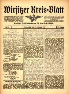 Wirsitzer Kreis-Blatt: Amtliches Publikationsorgan f&uuml;r den Kreis Wirsitz 1912.02.29 Jg.68 Nr25