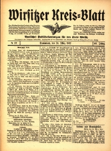 Wirsitzer Kreis-Blatt: Amtliches Publikationsorgan f&uuml;r den Kreis Wirsitz 1912.03.16 Jg.68 Nr32