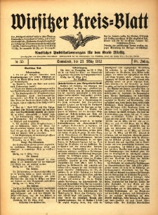 Wirsitzer Kreis-Blatt: Amtliches Publikationsorgan f&uuml;r den Kreis Wirsitz 1912.03.23 Jg.68 Nr35