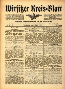 Wirsitzer Kreis-Blatt: Amtliches Publikationsorgan f&uuml;r den Kreis Wirsitz 1912.04.04 Jg.68 Nr40