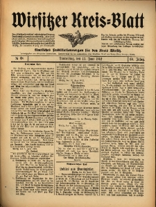 Wirsitzer Kreis-Blatt: Amtliches Publikationsorgan f&uuml;r den Kreis Wirsitz 1912.06.13 Jg.68 Nr68