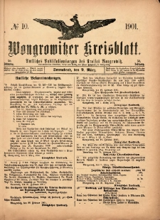 Wongrowitzer Kreisblatt: Amtliches Publikationsorgan des Kreises Wongrowitz 1901.03.09.Jg.50 Nr 10