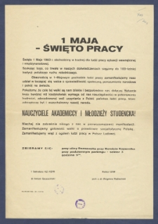 [Afisz] : [Incipit:] 1 maja - Święto Pracy : Święto 1 maja 1983 r. obchodzimy w trudnej dla ludzi pracy sytuacji wewnętrznej i międzynarodowej [...] / I Sekretarz KZ PZPR dr Antoni Szczuciński, Rektor UAM prof. z. dr Zbigniew Radwański.