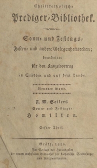 Homilien auf alle Sonn- und Festtage des katholischen Kirchenjahres. Th.1 Abt.1