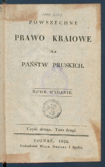 Powszechne prawo kraiowe dla państw pruskich. Cz. 2 T. 2