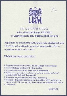 [Afisz] : [Incipit:] Inauguracja roku akademickiego 1991/92 w Uniwersytecie im. Adama Mickiewicza w Poznaniu : Zapraszam na uroczystość inauguracji roku akademickiego 1991/92, kt&oacute;ra odbędzie się dnia 1 października 1991 r. p godz. 10.00 w Auli UAM [...] / Rektor.